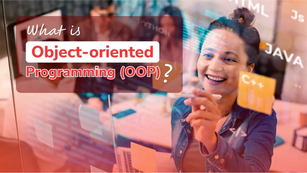 What Is Object-oriented Programming?