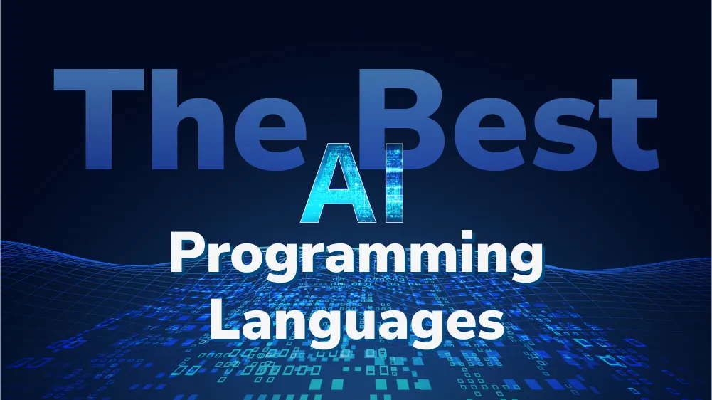 The Best AI Programming Languages