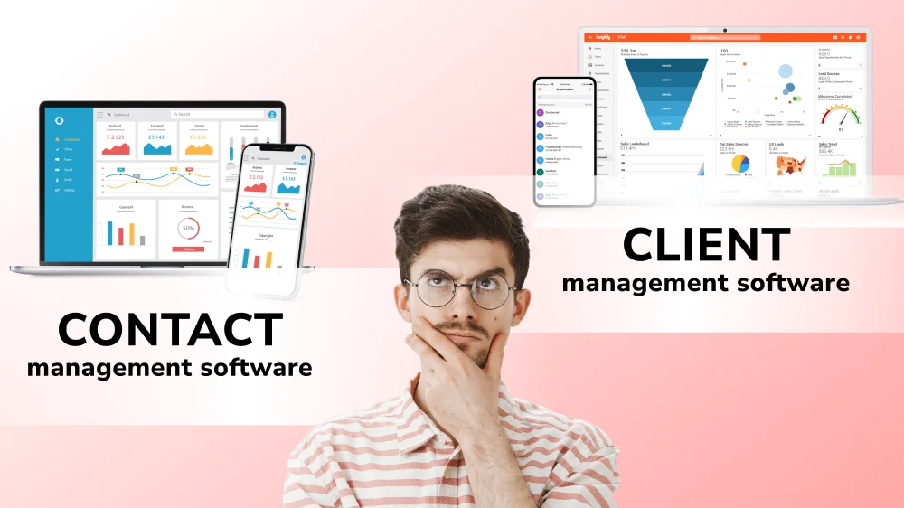 Client Management Software Vs. Contact Management Software