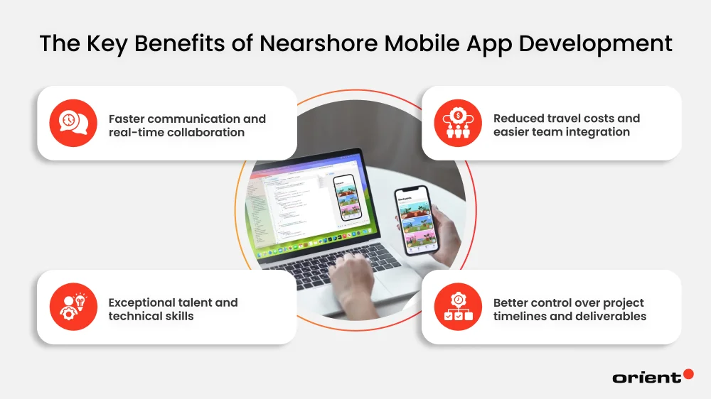 Key Benefits of Nearshore Mobile App Development