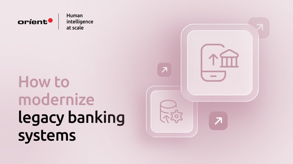 Why Legacy Banking Systems Hold Banks Back (and How to Modernize Them)