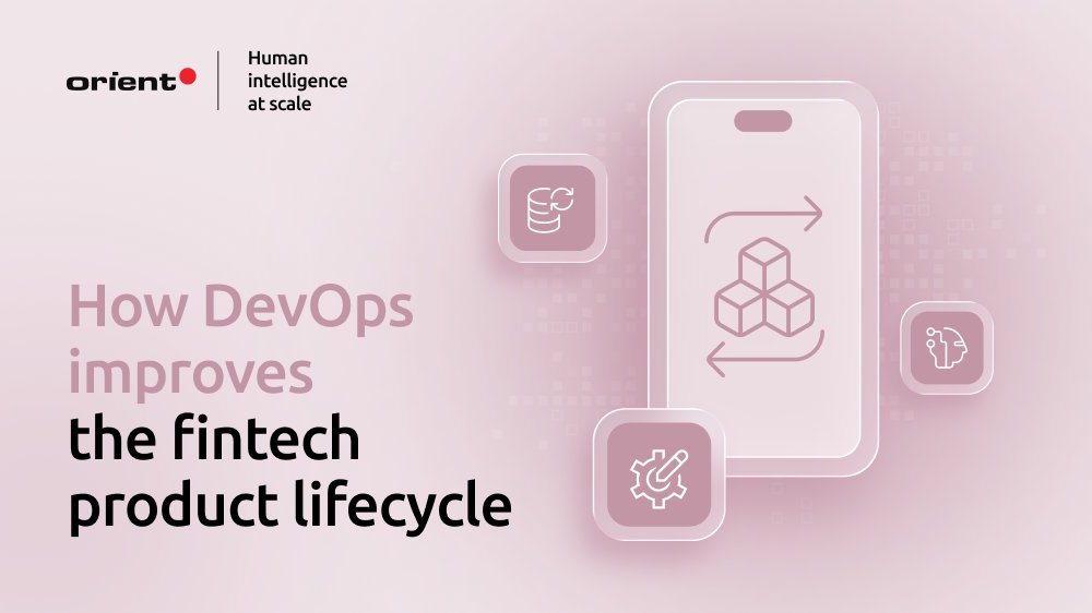 Benefits of DevOps in fintech across the financial product lifecycle