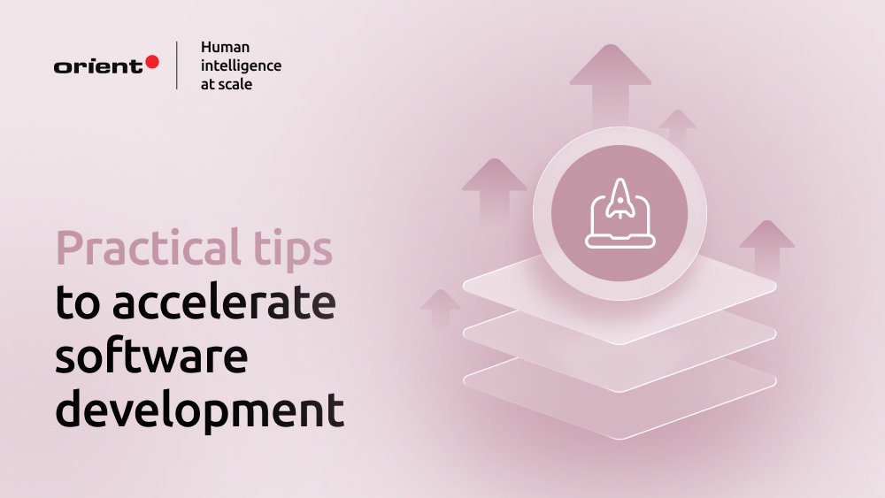 Tips on how to speed up software development