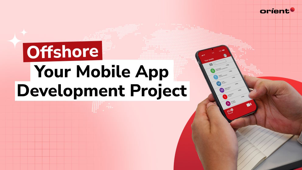 How to Offshore Your Mobile App Development Project? 