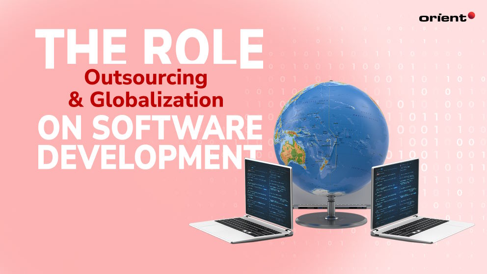 Globalization and Outsourcing Software Development