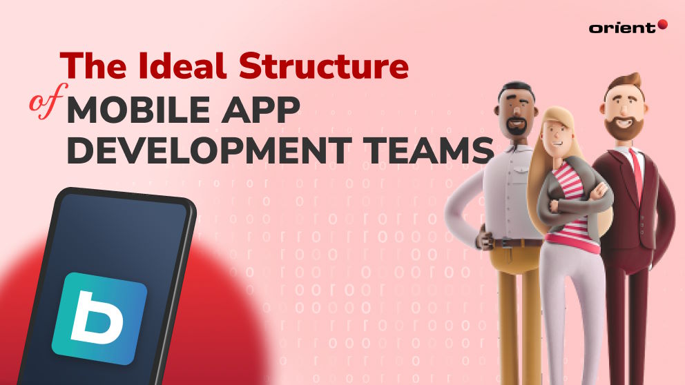 The Structure of Mobile App Development Teams
