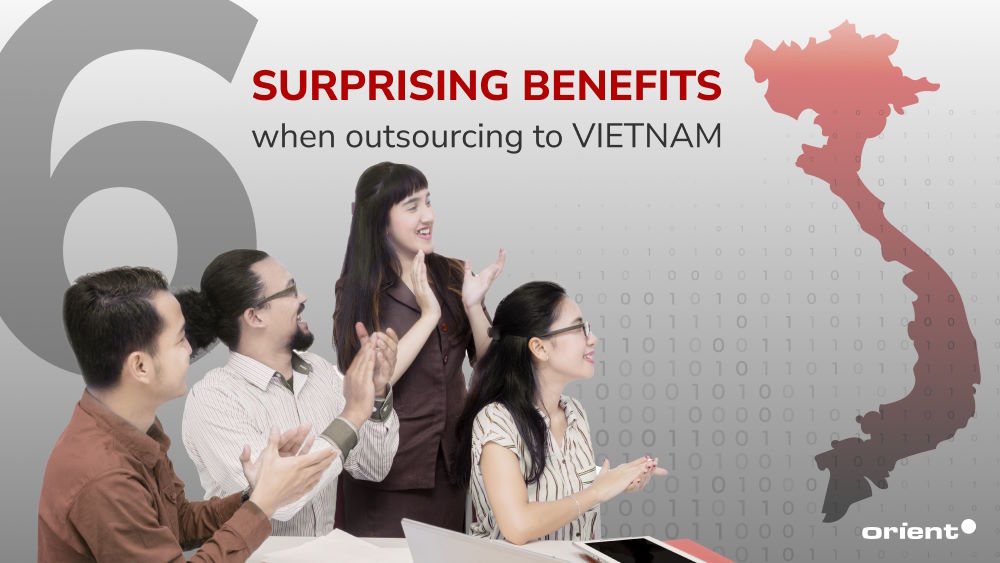 Top Six Substantial Benefits of Staff Augmentation When Outsourcing to Vietnam