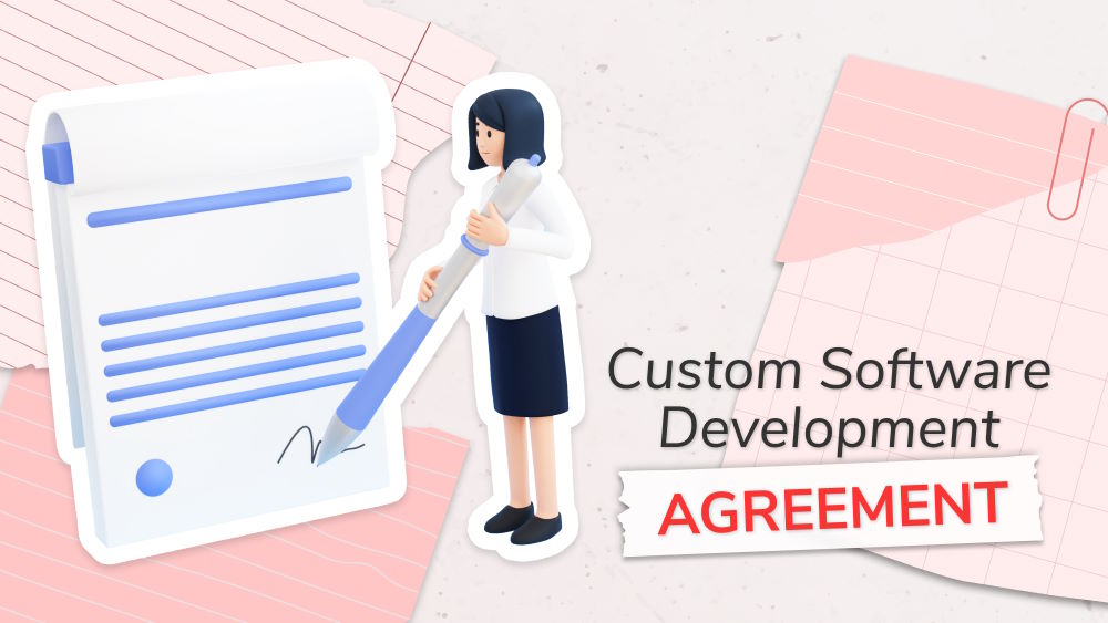 Types of Custom Software Development Agreements
