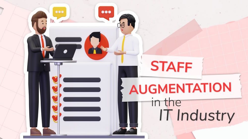 The Staff Augmentation Meaning in the IT Industry