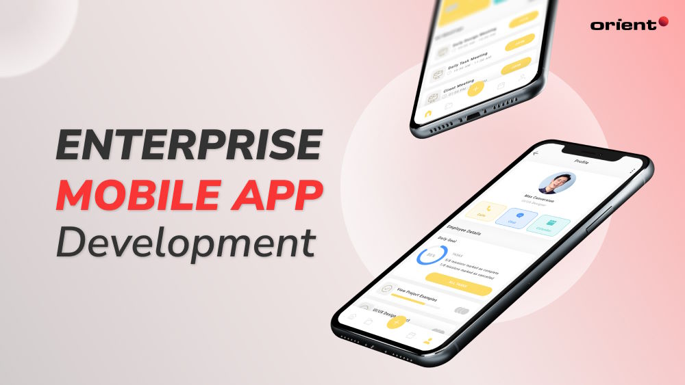 A Reference Guide to Enterprise Mobile Application Development