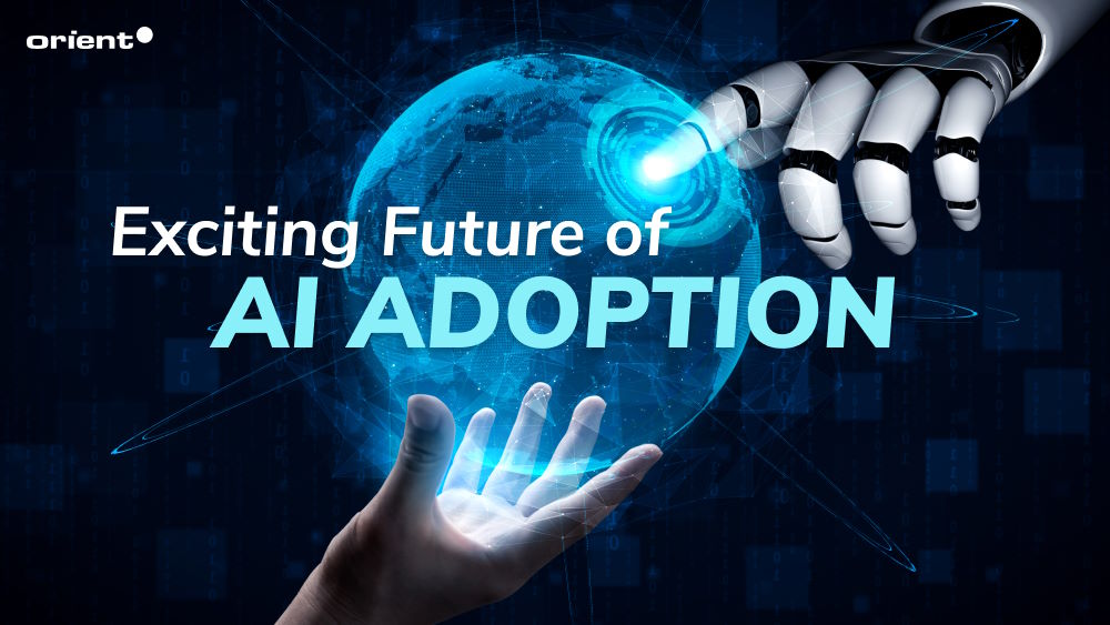 Investigating the Exciting Future of Artificial Intelligence Adoption