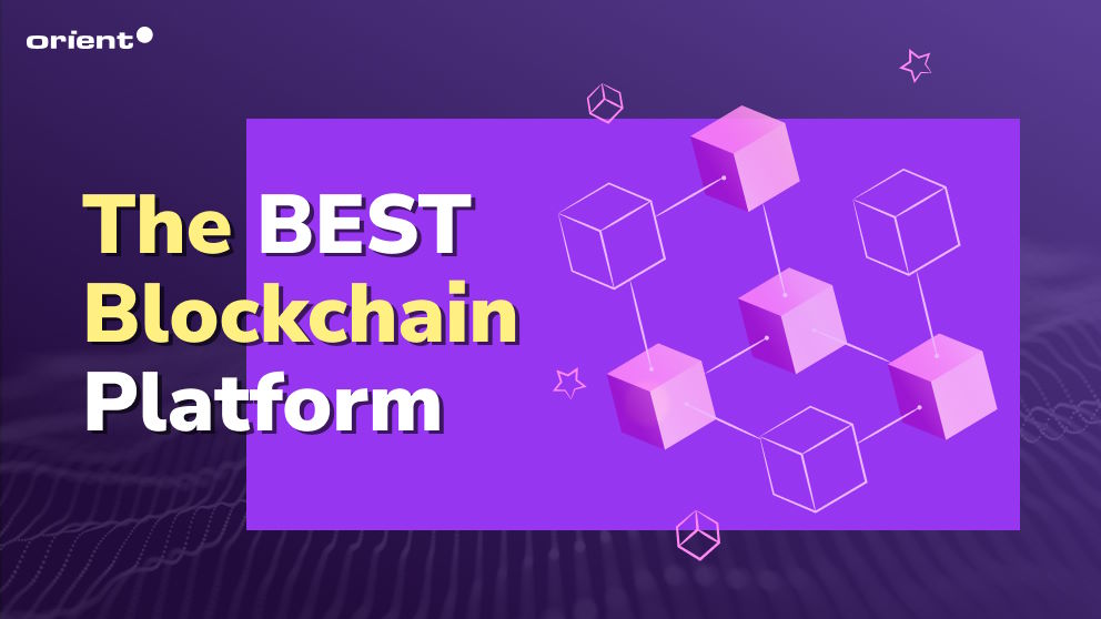 Uncovering the Best Blockchain Platform for Businesses