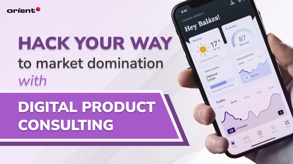 Hack Your Way to Market Domination with Digital Product Consulting