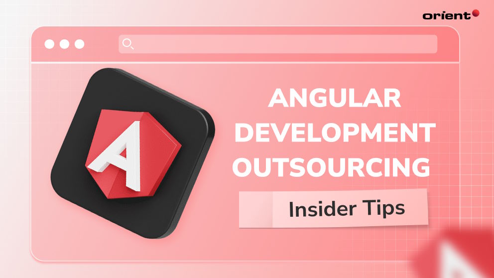 Insider Tips for Successful Angular Development Outsourcing