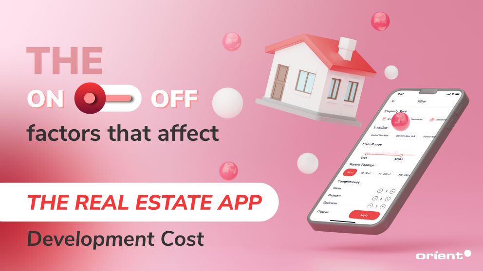 The On & Off Factors That Affect the Real Estate App Development Cost
