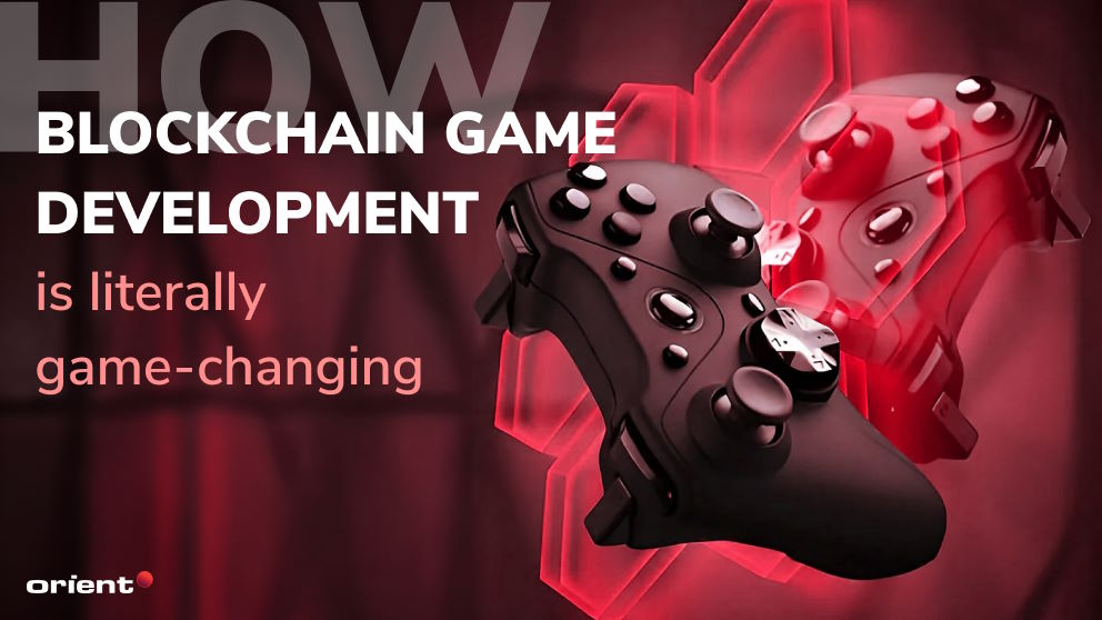 How Blockchain Game Development is Literally Game-Changing