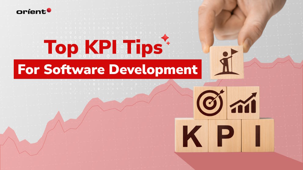 KPI Software Development: Top Mandatory KPIs & Tips to Achieve Each