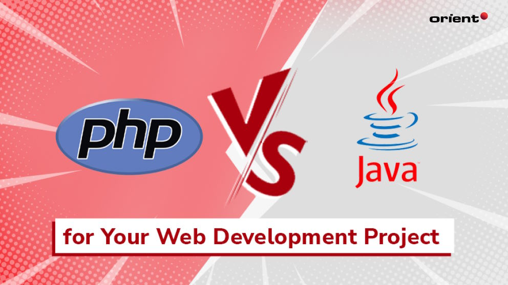PHP vs Java: Making the Right Decision for Your Web Development Project