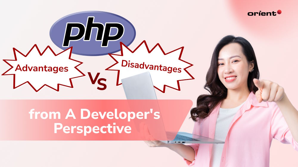 Weighing the Advantages and Disadvantages of PHP from a Developer View