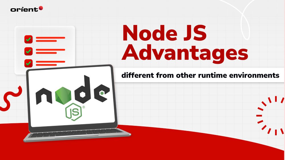 Top Node JS Advantages That Set It Apart from Other Runtime Environments