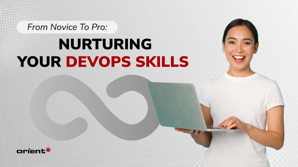 From Novice to Pro: Nurturing Your DevOps Skills