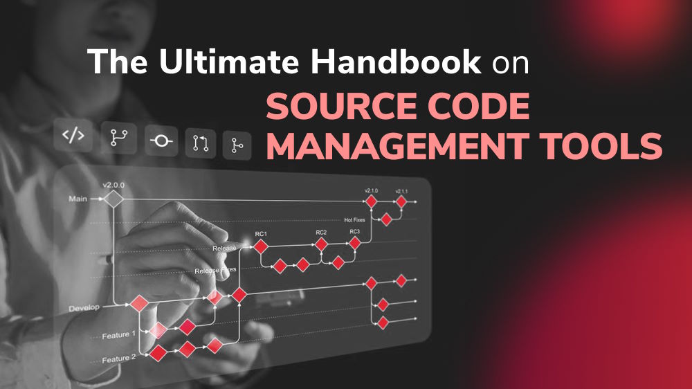 The Ultimate Handbook on Source Code Management Tools