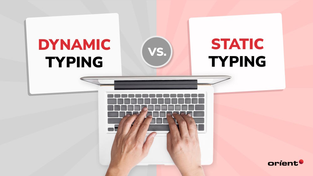 Dynamic Typing vs Static Typing, Explained
