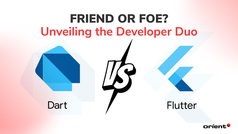 Flutter vs. Dart: Friend or Foe? Unveiling the Developer Duo