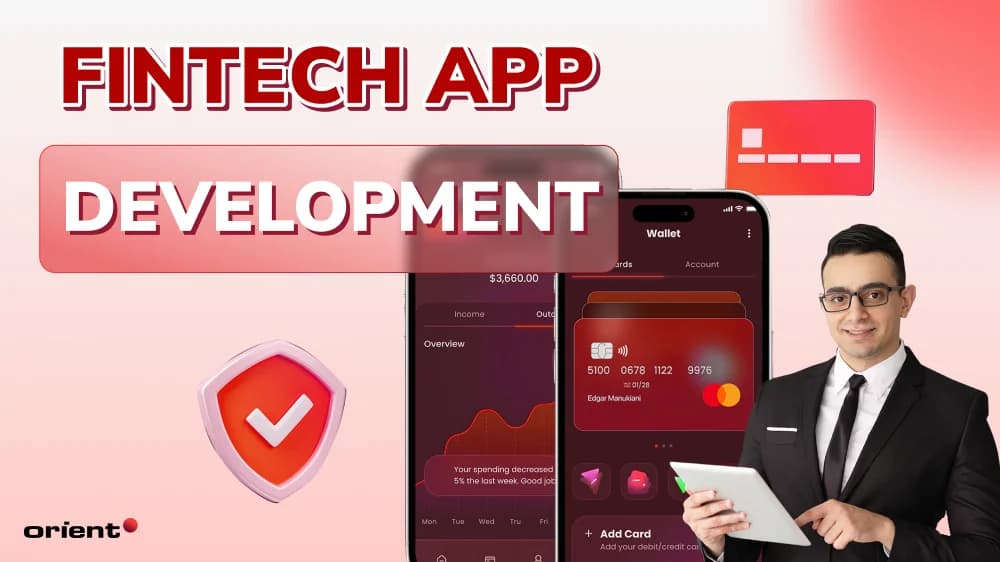 A Guide to Fintech App Development - Unlocking Financial Potential