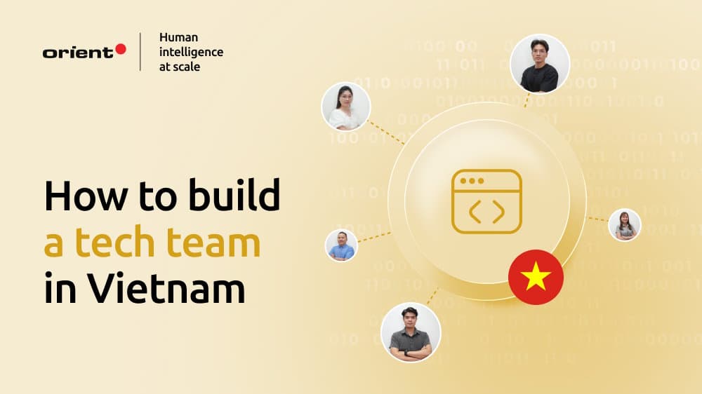Build a Tech Team in Vietnam