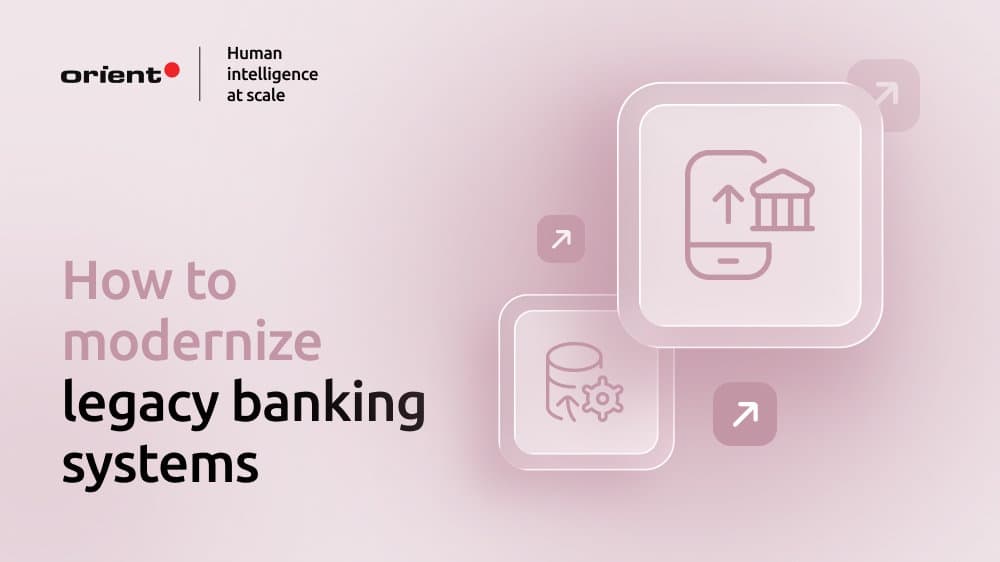 Why Legacy Banking Systems Hold Banks Back (and How to Modernize Them)