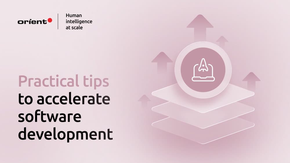 Tips on how to speed up software development